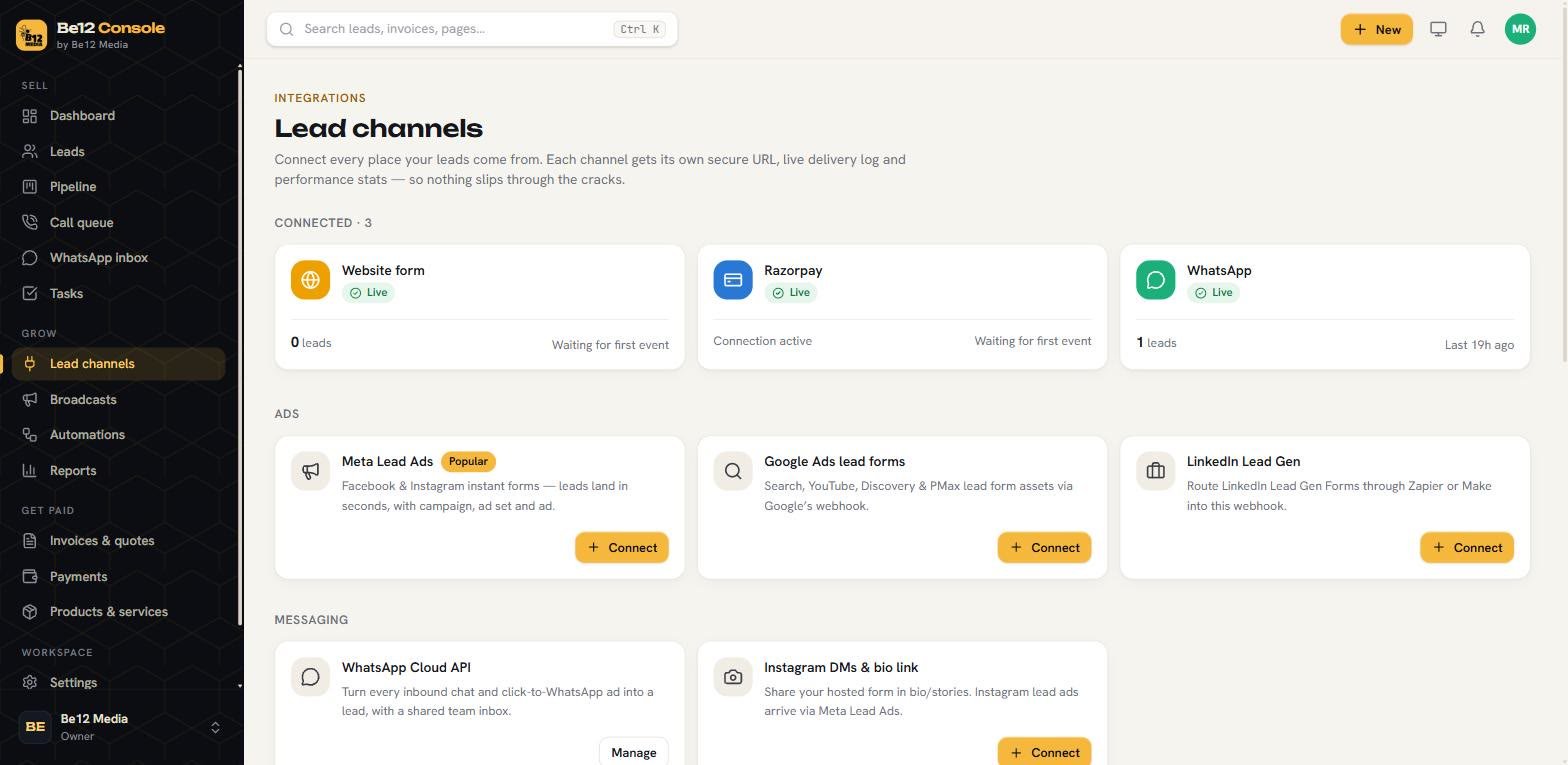 Be12 Console lead channels page with website form, Razorpay and WhatsApp connected, and Meta, Google and LinkedIn lead ads available
