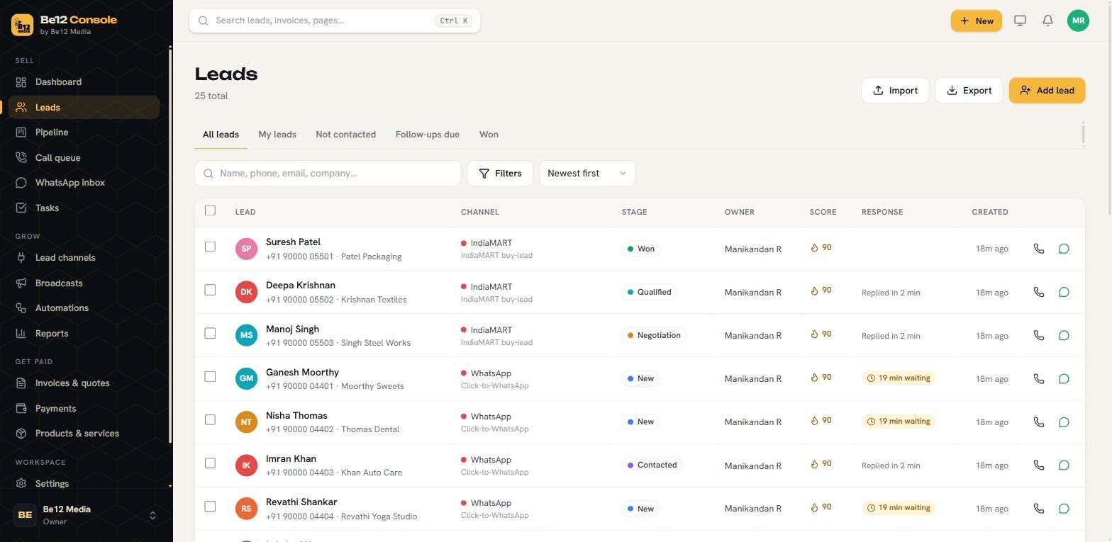 Be12 Console leads list showing sample leads from IndiaMART and WhatsApp with stage, owner, score and response time